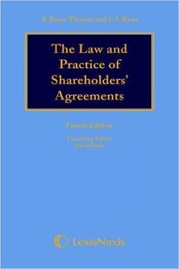 The Law & Practice Of Shareholders’ Agreements