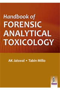 Handbook Of Forensic Analytical Toxicology