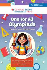 Oswaal One for All Olympiads Previous Year Solved Papers Class 6 Science For 2025 Exam
