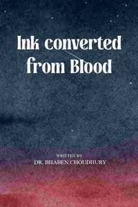 Ink Converted From Blood - Poem of life!