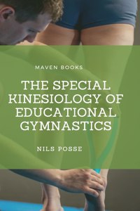 Special Kinesiology of Educational Gymnastics