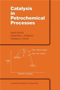 Catalysis in Petrochemical Processes