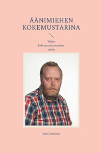 Äänimiehen kokemustarina