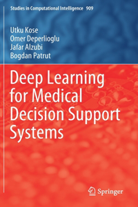 Deep Learning for Medical Decision Support Systems