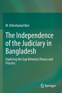 Independence of the Judiciary in Bangladesh