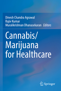 Cannabis/Marijuana for Healthcare