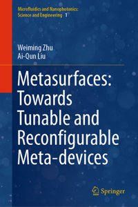 Metasurfaces: Towards Tunable and Reconfigurable Meta-Devices