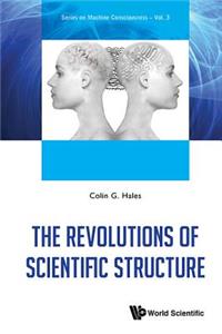 Revolutions of Scientific Structure