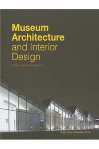 Museum Architecture and Interior Design