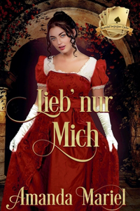 Lieb' nur mich