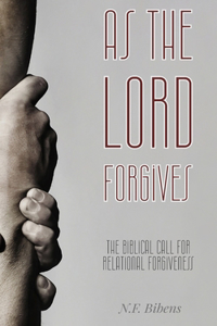 As the Lord Forgives