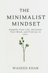 The Minimalist Mindset