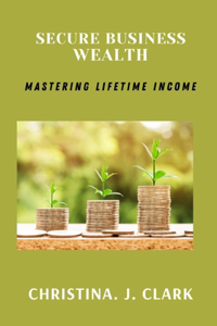 Secure Business Wealth