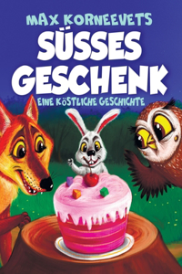 Süsses Geschenk