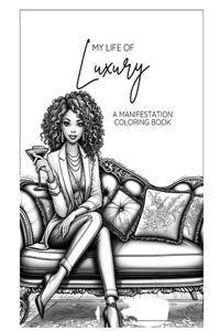 My Life of Luxury