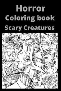 Horror Coloring book Scary Creatures