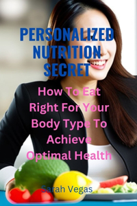 Personalized Nutrition Secret