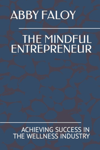 The Mindful Entrepreneur