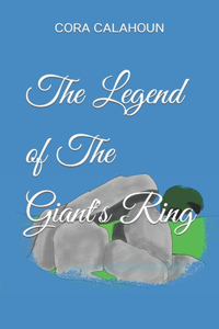 Legend of The Giant's Ring