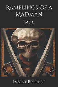 Ramblings of a Madman