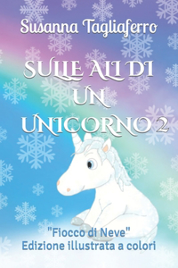 Sulle ali di un unicorno 2