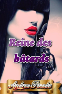 Reine des bâtards