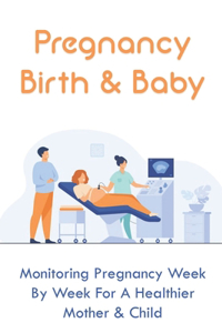 Pregnancy Birth & Baby
