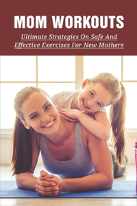 Mom Workouts