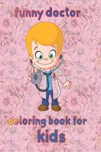 funny doctor coloring book for kids