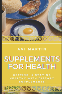 Supplements For Health