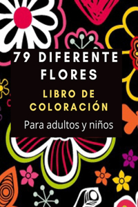 79 Flores Diferentes Libro Para Colorear Para Adultos y Niños