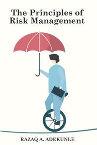 The Principles of Risk Management