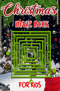 Christmas Maze Book For Kids