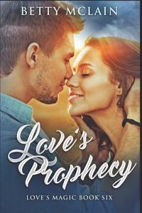 Love's Prophecy