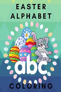 Easter alphabet coloring: for kids ages 4-8 2-5 4-6 for girl for boy relaxation