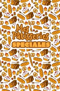 Mes Patisseries Spéciales