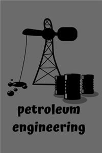 Petroleum Engineering