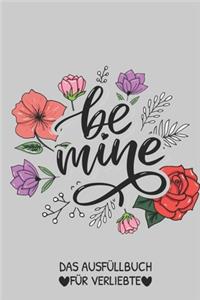 Be Mine Das Ausfüllbuch Für Verliebte