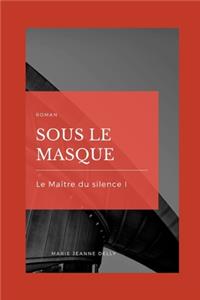Sous le masque