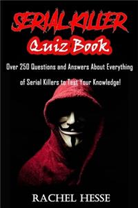 Serial Killer Quiz Book