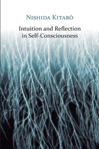 Intuition and Reflection in Self-Consciousness
