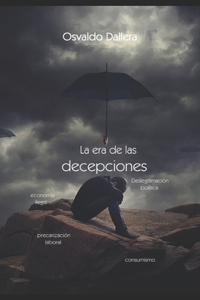 era de las decepciones