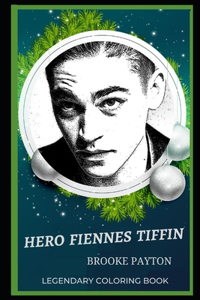 Hero Fiennes Tiffin Legendary Coloring Book