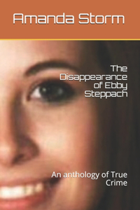 The Disappearance of Ebby Steppach