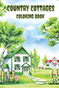 Country Cottages Coloring Book