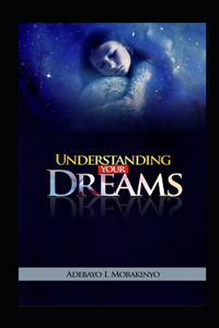 Understanding Your Dreams