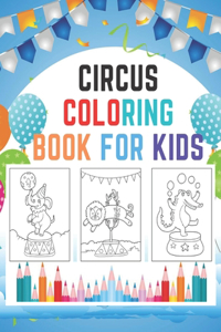 Circus Coloring Book for Kids