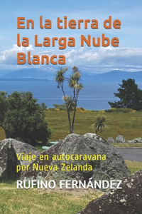 la tierra de la Larga Nube Blanca