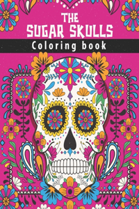 The Sugar Skulls Coloring Book