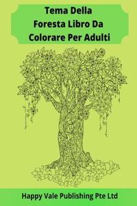 Tema Della Foresta Libro Da Colorare Per Adulti